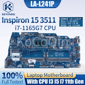 LA-L241P Для ноутбука Dell Inspiron 15 3511 Материнская плата 0818KM 06F315 05PD08 08H85W 0042CN I3 I5 I7-Материнская плата ноутбука 11th поколения