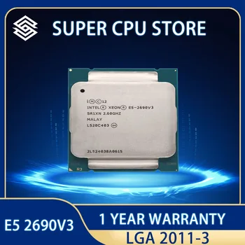 Процессор Intel Xeon E5 2690 V3 E5 2690V3 E5-2690V3, 2,6 ГГц, 12 ядер, 30 Мб, разъем LGA 2011-3, подходит для материнской  X99
