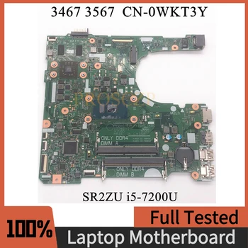 CN-0WKT3Y 0WKT3Y WKT3Y Материнская плата для ноутбука DELL 3467 3567 Материнская плата 15341-1 с процессором SR2ZU i5-7200U 100% Полностью работает