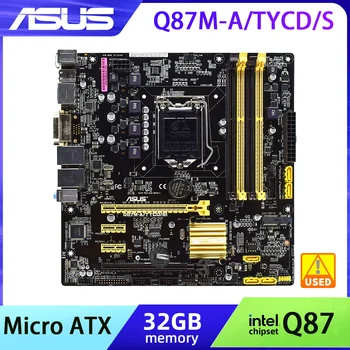 Материнская плата LGA 1150 ASUS Q87M-A/TYCD/SI DDR3 с поддержкой процессоров Core i3 i5 i7 для i7 4790 Intel Q87 USB2.0 SATA2 PCI-E 3,0 Micro ATX
