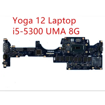 Материнская плата Для ноутбука Lenovo ThinkPad Yoga 12 Материнская плата i5-5300 UMA 8G 01AY528 00HT711
