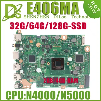 Материнская плата KEFU E406MA Для ноутбука VivoBook 14_ASUS Материнская плата ноутбука E406MAS с процессором N5000 N4000 2 ГБ/4 ГБ оперативной памяти 32 ГБ/64 ГБ/128 ГБ SSD