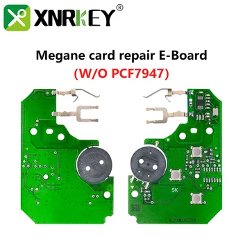 Набор для ремонта электронной печатной платы XNRKEY с 3 кнопками Без чипа PCF7947 для дистанционного ключа автомобиля Renault Megane Card