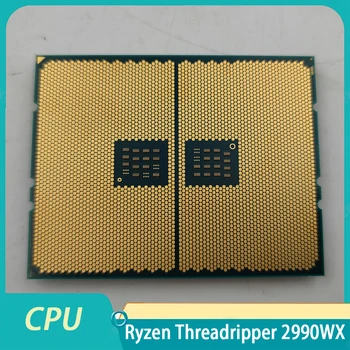 Для Ryzen Threadripper 2990WX Для AMD TR 2990WX Процессор 32C 64T 3,0 ГГц 12 нм L3 = 64 МБ Разъем sTR4 TDP250W Процессор Высокого Качества Быстрый